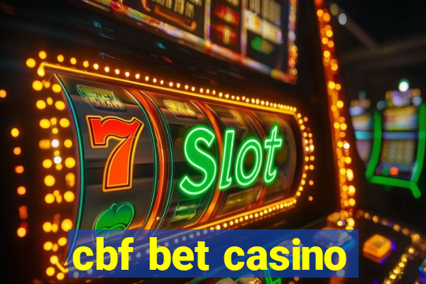 cbf bet casino